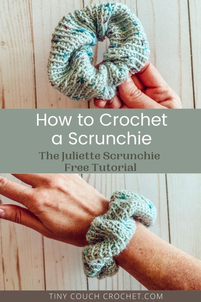 The top is an image of a hand holding a crochet scrunchie. The bottom is an image of the scrunchie shown on a wrist. The middle of the image has text that reads "how to crochet a scrunchie, the juliette scrunchie free pattern" and text at the very bottom says "tinycouchcrochet.com"