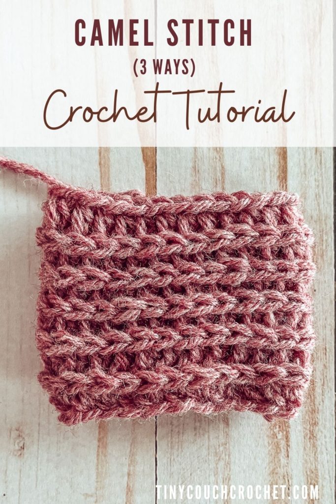 A swatch of the crochet Camel stitch in the round is laying on a wood surface in rose colored yarn. Text says "camel stitch (3 ways) crochet tutorial) and text at the bottom says "Tinycouchcrochet.com"