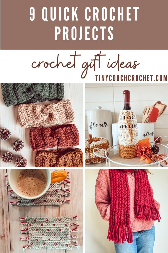 Text at the top says "9 quick crochet projects gift ideas" followed by 4 photos of crochet projects, including crochet ear warmers, a wine bottle cozy, a coaster and a crochet scarf