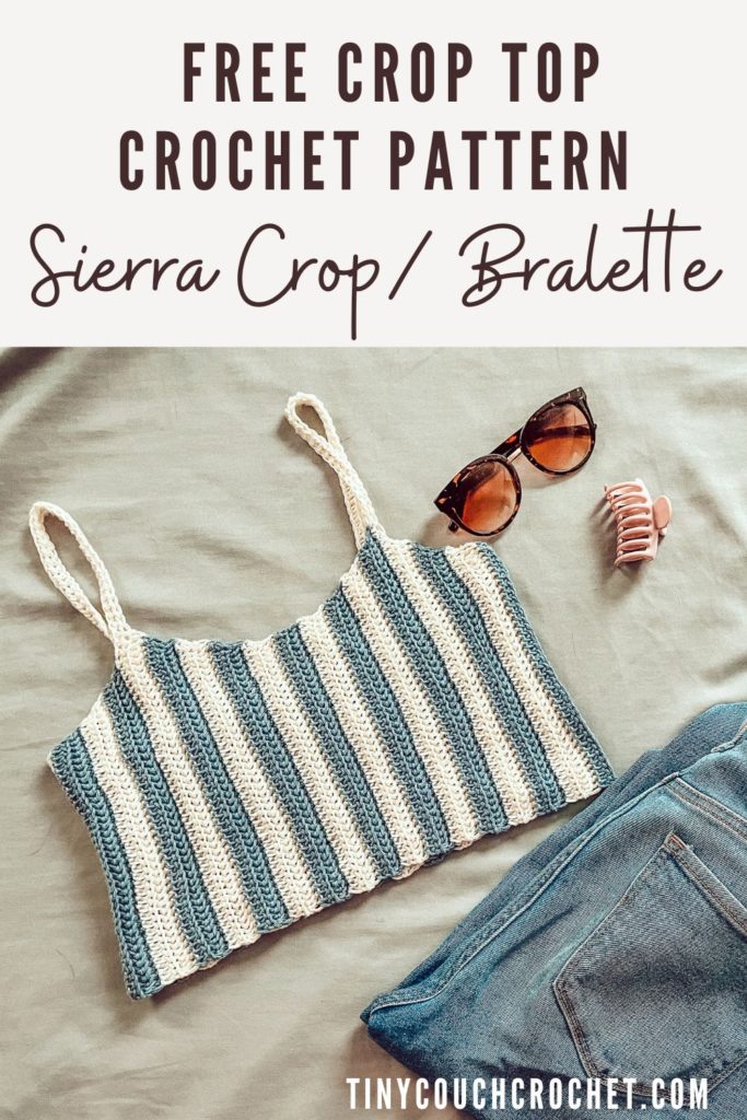 the bottom is a photo of a blue and white striped crochet tank top with a pair of jeans, sunglasses, and a hair clip laid out on a bed sheet. Text at the top says "free crop top crochet pattern Sierra Crop / Bralette