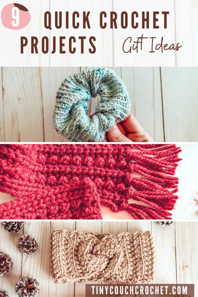 Text at the top says "9 quick crochet projects gift ideas" followed by three photos of crochet projects: a crochet scrunchi, a crochet scarf and a crochet ear warmer